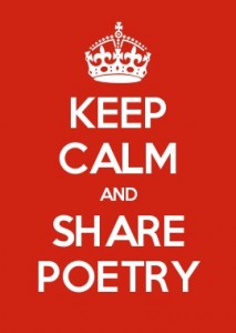 Keep calm and share poetry